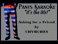 CHVRCHES - Asking for a Friend [karaoke]