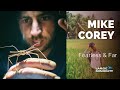 Jungle Adventures with Mike Corey - Fearless & Far