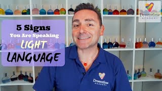 5 Signs You Are Speaking Light Language