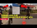 TENGAH JAGA SJR, TENGOK ABANG POLIS NI BUAT APA...