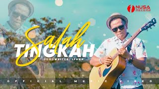 Ipank - Salah Tingkah| Lagu Gamad (Official Music Video) #gamad