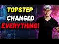 Topstep NEW RULES Changes Everything