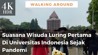 Wisuda Luring Pertama Di Universitas Indonesia Sejak Pandemi Tahun 2022 - Walking Around - 4K HDR