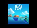 We Don't Need Anybody | Luca OST