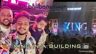 @King in a building - organised by @casabacardipr IN @SmartCityBhubaneswar LIVE CONCERT 🕺👑