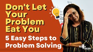 5 Easy Steps to Problem Solving || For Students & Teachers || By Roma Ma'am