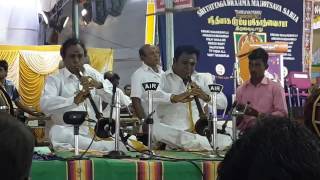 Thyagaraja aradhana 2017 Thirumanur T.C.Ganesan, T.C.Karunanithi – nadhaswaram-MI VALLA guna-kapi