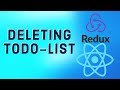 React Tutorial 29 - Todo-List with Redux | Deleting Todo-List