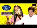"O Mere Raja" पर Sayli के Notes लगे एक दम Perfect! | Indian Idol 12 | Captains Performance