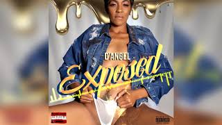 D'Angel - Exposed (Official Audio)