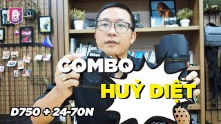 Nikon d750 + Nikon 24-70N ✅Bộ máy tốt nhất cho anh em chụp Phóng sự Cưới - Máy ảnh cũ Hà Nội