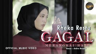 Download Mp3 Rheka Restu - Gagal Merangkai Hati (Official Music Video)