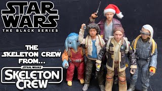 The Skeleton Crew from Star Wars Skeleton Crew... In Black Series Form!