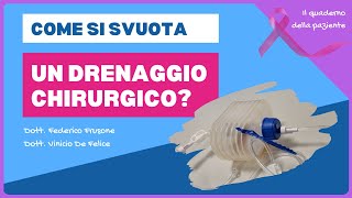 COME SI SVUOTA UN DRENAGGIO CHIRURGICO? 👨‍⚕️ Il quaderno della paziente