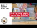 How to Make Cream Puffs and Éclairs - Bake It Better With Kye