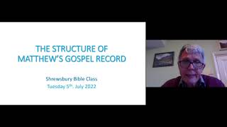 BC/26 - “The Gospel Of Matthew” - A Bible Class Talk by Bro. P. Middleton (Llandudno) - 05/07/22