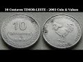 10 Centavos TIMOR-LESTE - 2003 Coin & Values