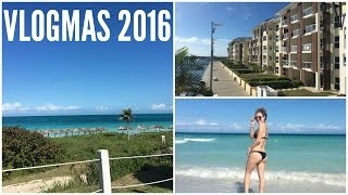 Vlogmas Day 17-19 || Cuba!