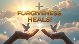 15 Life-Changing Prayers for Forgiveness | Unlock God’s Peace and Healing.