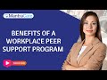 Benefits Of A Workplace Peer Support Program | HR Mantra By Mantra Care |