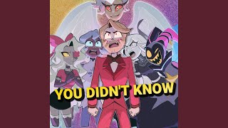 You Didn't Know (feat. Annapantsu, Benjamin Callins, CyYu, Hayden Daviau \u0026 Thomas Sanders)