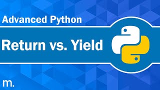 Return vs Yield in Python | Advanced Python