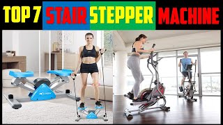 ✅Top 7 : Best Stair Stepper Machine Of 2023 | Best Stair Stepper For Exercise