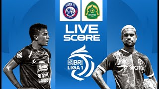 🔴 LIVE SCORE : AREMA FC VS PERSIKABO  | LIGA 1 INDONESIA