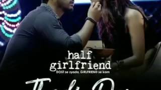 Thodi der lyrics   Shreya Ghoshal   Half girlfriend Shraddha Arjun hd video song -2017YouTub