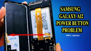 SAMSUNG GALAXY A12  POWER BUTTON NOT WORKING