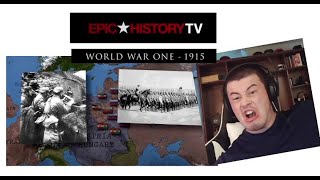 World War One - 1915 by Epic History TV - McJibbin Reacts