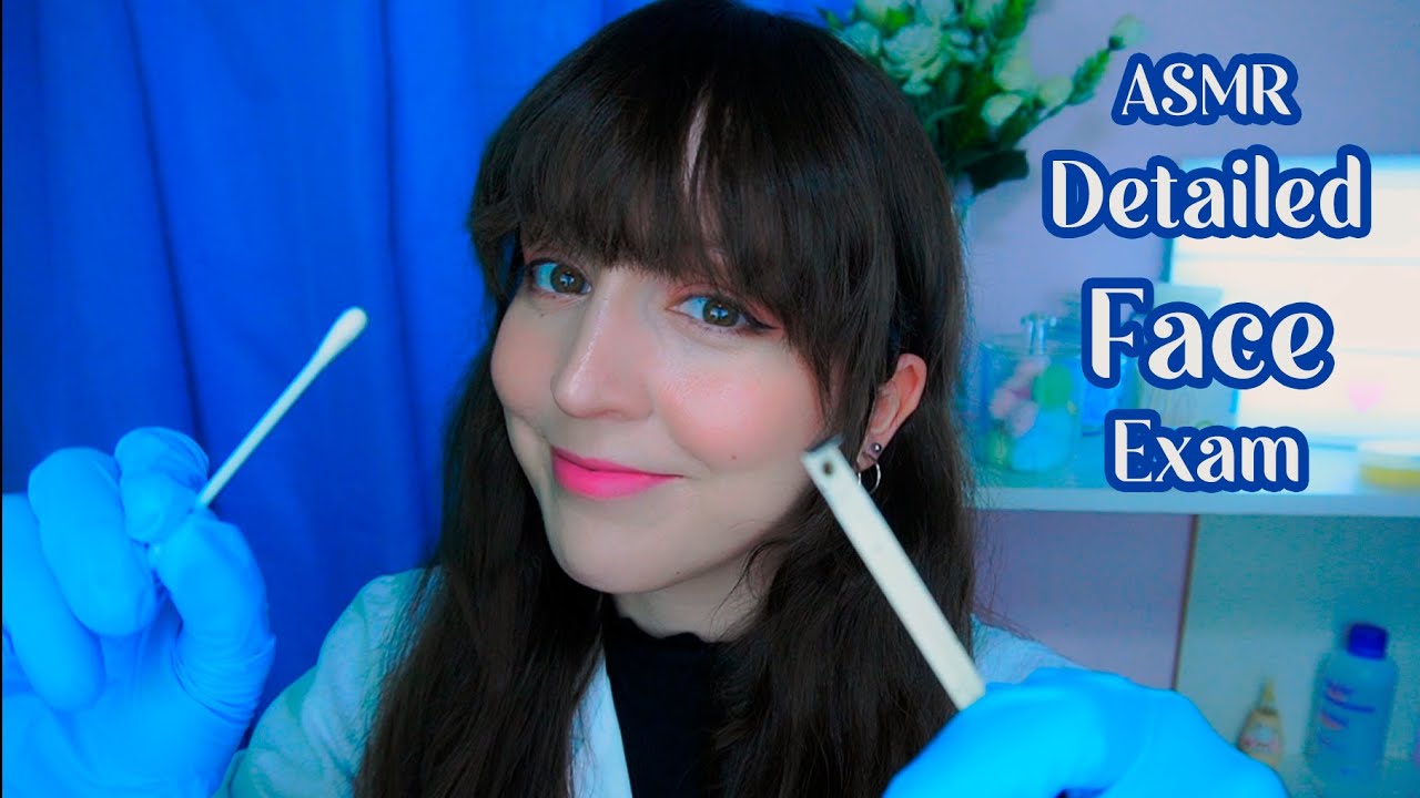 ⭐ASMR Detailed Face Exam, Doctor Roleplay (Soft Spoken, Personal ...