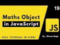 Math Object in JavaScript | Math Methods | Complete Web Development Course 2023