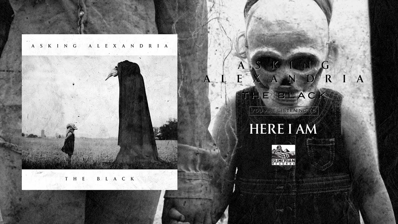 ASKING ALEXANDRIA - Here I Am - YouTube