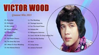 VICTOR WOOD Greatest Hits OPM Nonstop Collection Tagalog Love Songs Of All Time