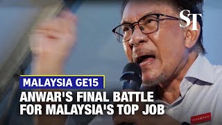 Malaysia GE15: Anwar's final battle for Malaysia's top job