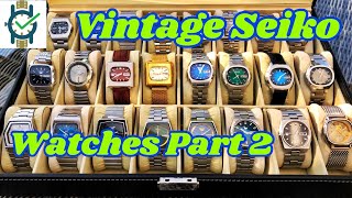 Vintage Seiko Watches (Part 2)