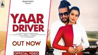 Yaar Driver full Video | Manjeet Panchal | Raveena Bishnoi | Arvind Jangid | New Haryanvi Song 2022