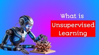 Unsupervised Learning EXPLAINED! 🤯 Unlock the Hidden Secrets of AI 🚀 | A.I. Tutor