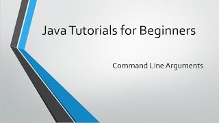 Java Programming Tutorials for Beginners - 04 - Command Line Arguments Part 01