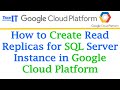 How to Create Read Replicas for SQL Server Instance in GCP Availability Groups for SQL Server in GCP