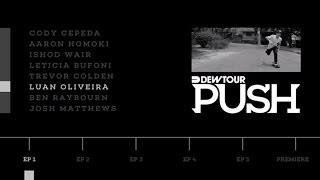 PUSH - Luan Oliveira | Episode 1