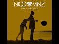 Nico & Vinz - Am I Wrong