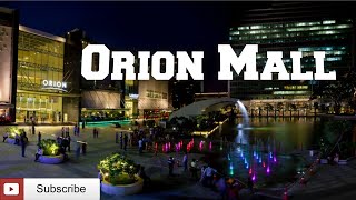 ORION MALL || South India's Leading Mall || , BANGALORE