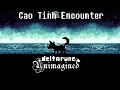 Cao Tinh Encounter - Deltarune Unimagined