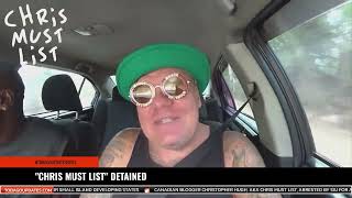 Chris Must List arrested