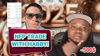 Breaking: How I Traded NFP With Habby Forex and Lost my Mind!!! Forex Go Wyne You 😂😂