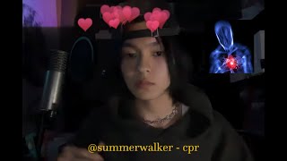 AI 딘이 부른거 보고 삘받아서 불러본 summer walker - cpr 커버