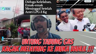 BLOON⁉️ BAHLIL DISEMPROT WARGA DEPAN MUKA NYA MALAH CENGENGESAN‼️ UNTUNG TABUNG GAS KAGAK MELAYANG ❓