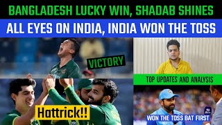 Bd Lucky Win, Shahdab Shines, All Eyes On India,Ind Won Toss